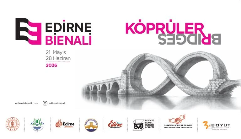Edirne Bienali "Köprüler" temasıyla 21 Mayıs'ta başlayacak