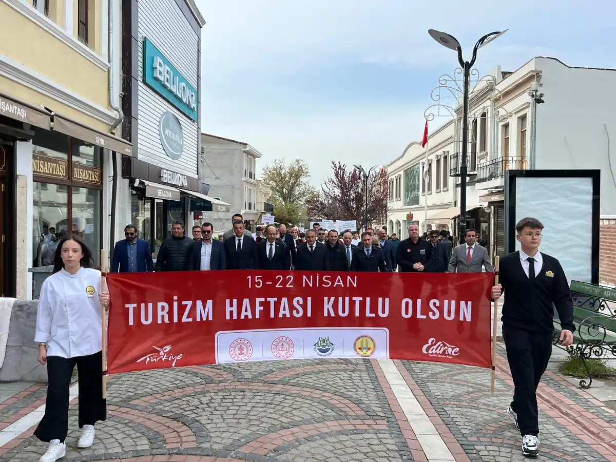 Edirne'de Turizm Haftası törenle başladı