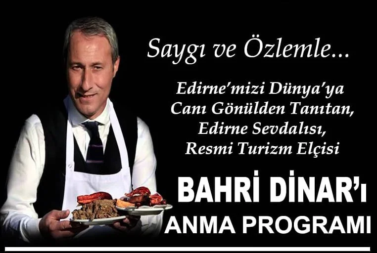 Edirne’nin “Ciğerci Bahri”si Vefatının 2. Yılında Anılacak