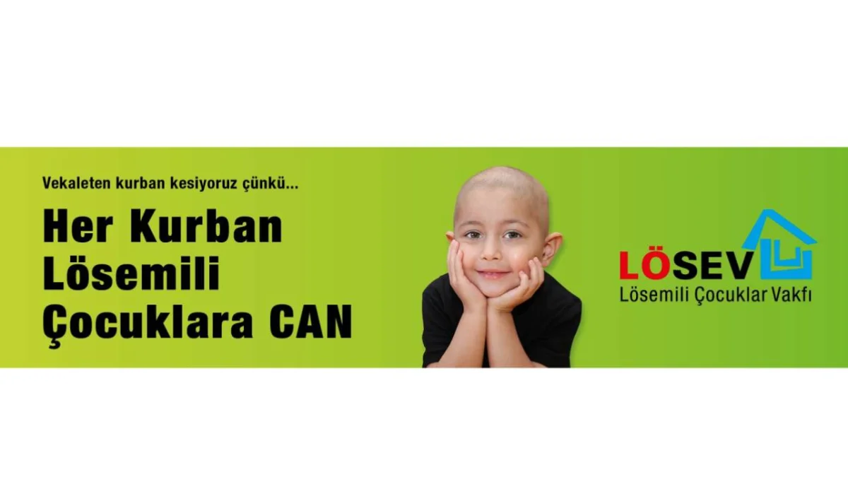 LÖSEV 2026 Kurban Bayramı Kampanyasına Başladı