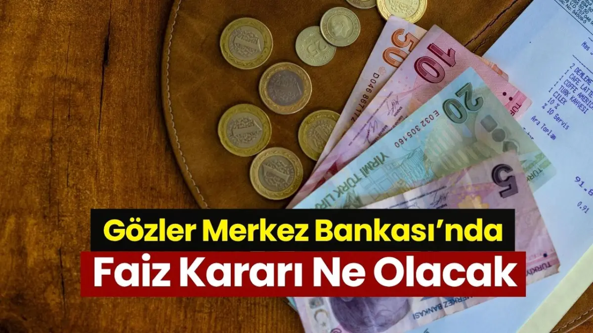 CMB Faiz Kararı Ne Zaman Açıklanacak? Piyasaların Gözü Merke