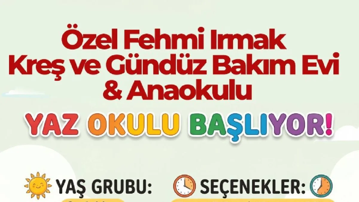 Fehmi Irmak Anaokulu'nda Yaz Okulu Başlıyor
