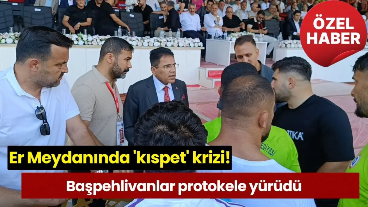 Er Meydanında 'Kıspet' Krizi!