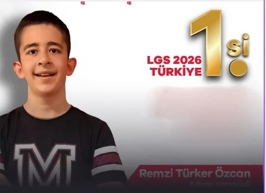 LGS  Türkiye Birincisi Edirne’den: Tüm Soruları Doğru Yanıtladı