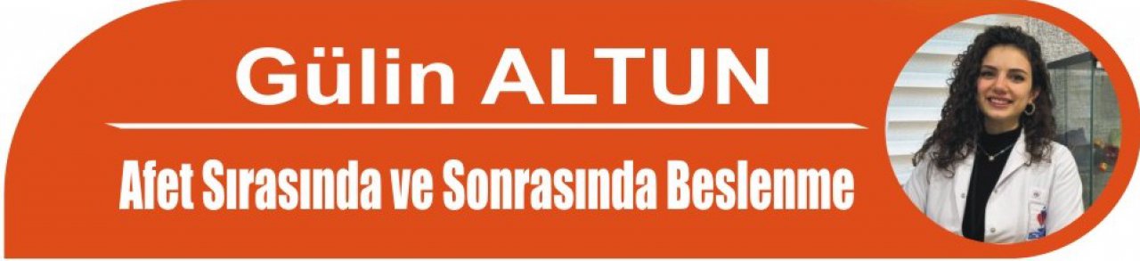 Afet Sırasında ve Sonrasında Beslenme