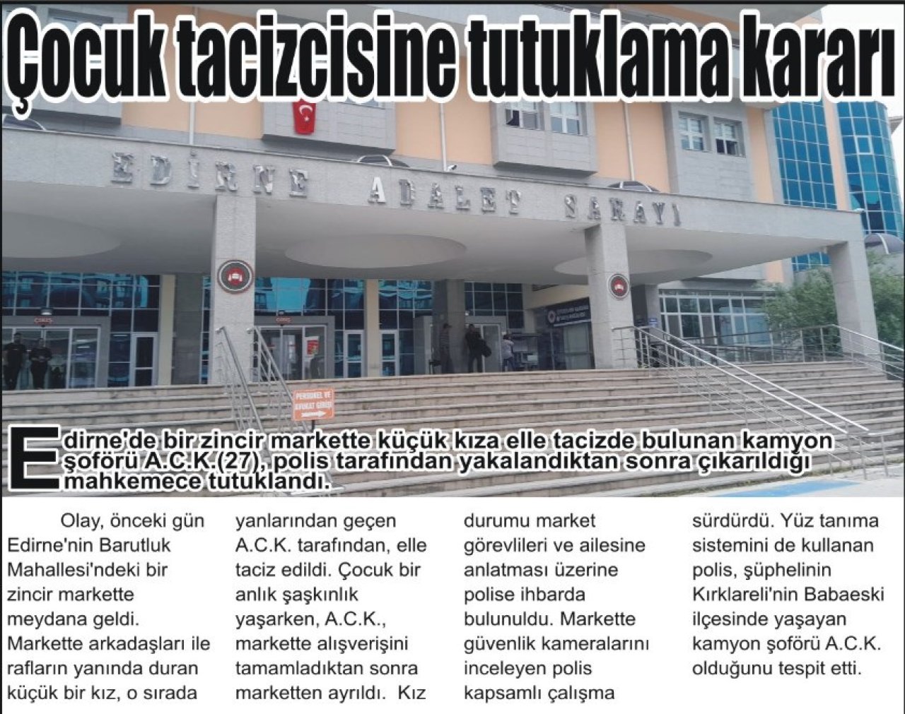 Çocuk tacizcisine tutuklama kararı
