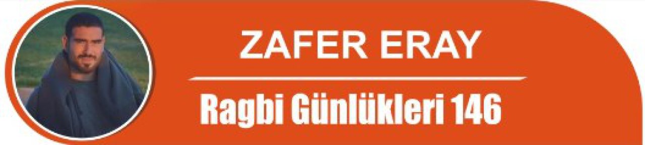 Ragbi Günlükleri 146