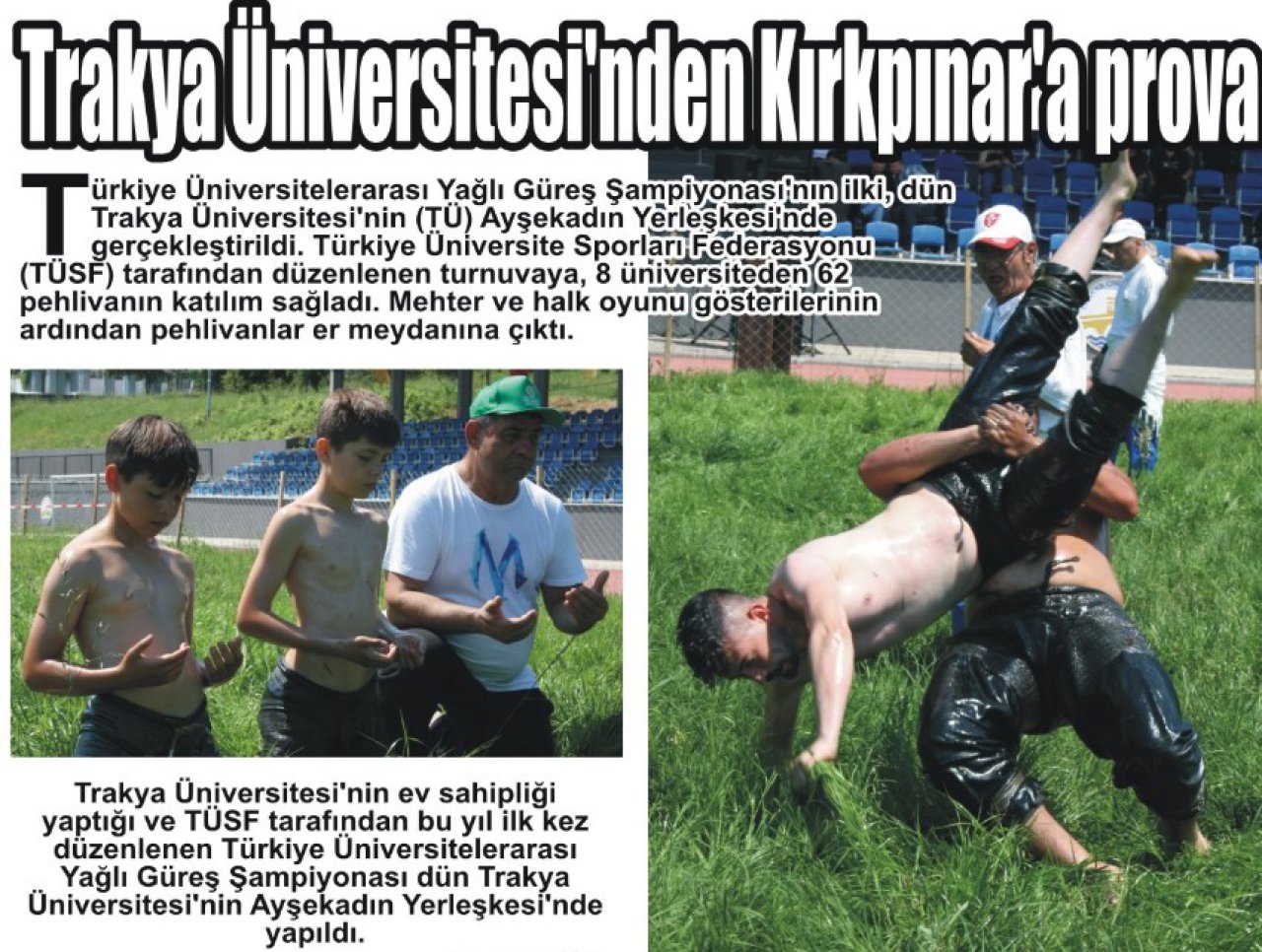 Trakya Üniversitesi’nden Kırkpınar’a prova