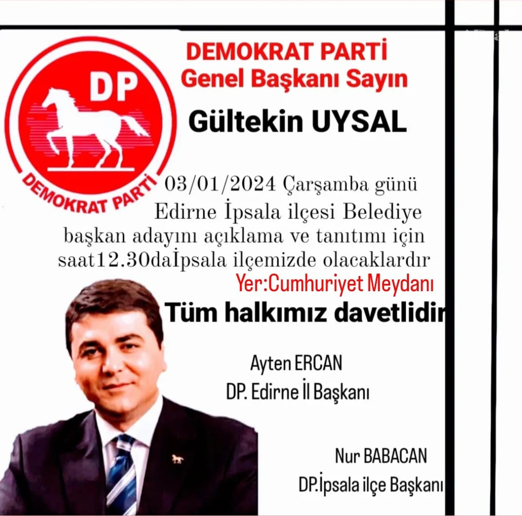 DP Genel Başkanı Güntekin Uysal İpsala’ya geliyor