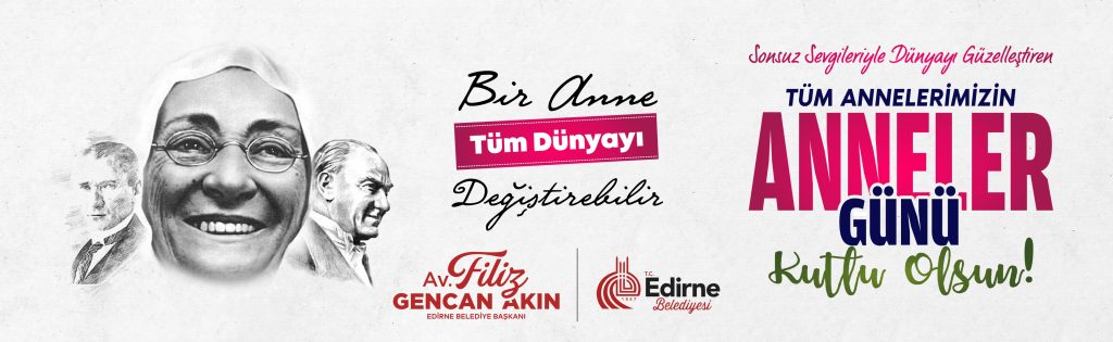 Edirne Belediyesi Anneler Günü ilanı