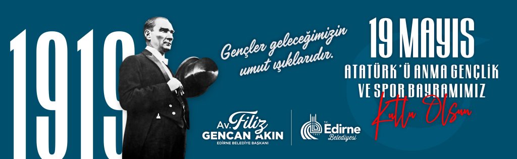 Edirne Belediyesi 19 Mayıs ilanı