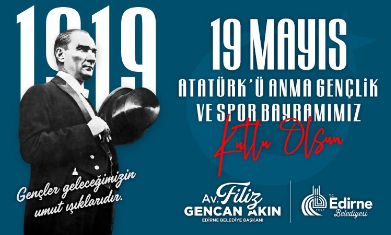 Başkan Gencan Akın'dan 19 Mayıs mesajı