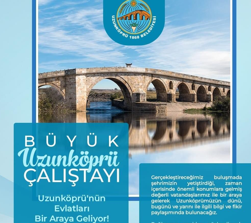 Uzunköprü Büyük Çalıştay’da buluşmayı hedefliyor