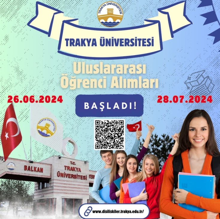 Trakya Üniversitesi’nde yurtdışı öğrenci kayıtları başladı