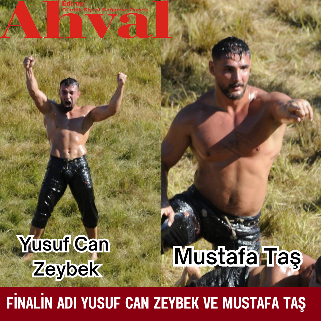 Finalin adı Mustafa Taş ve Yusuf Can Zeybek !