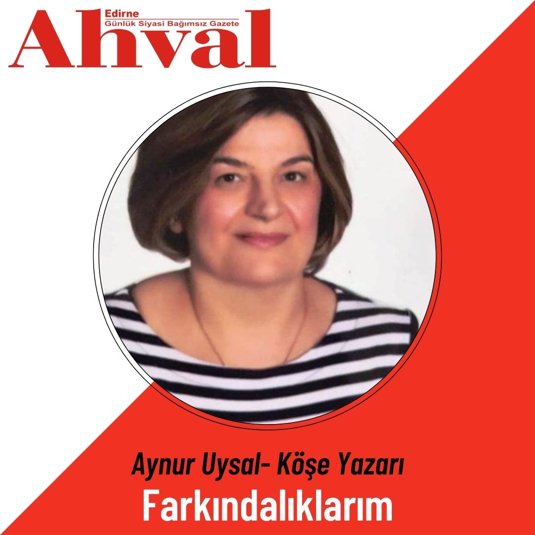 Farkındalıklarım