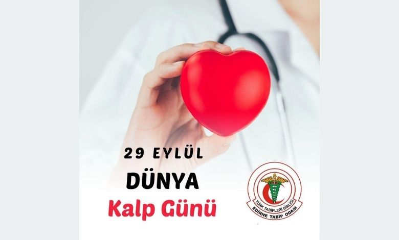 Edirne Tabip Odası'ndan kalp sağlığına 8 bakış