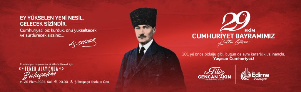 Edirne Belediyesi 29 Ekim 2024 Cumhuriyet Bayramı ilanı