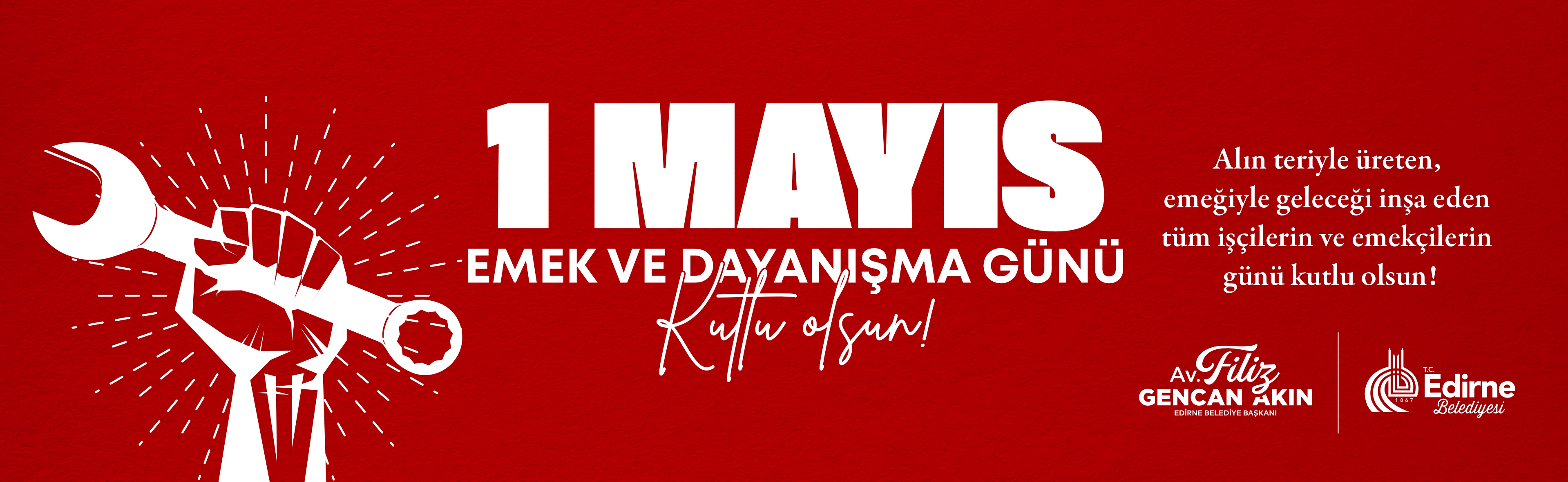 Edirne Belediyesi 1 Mayıs 2025 Emek ve Dayanışma Günü ilanı