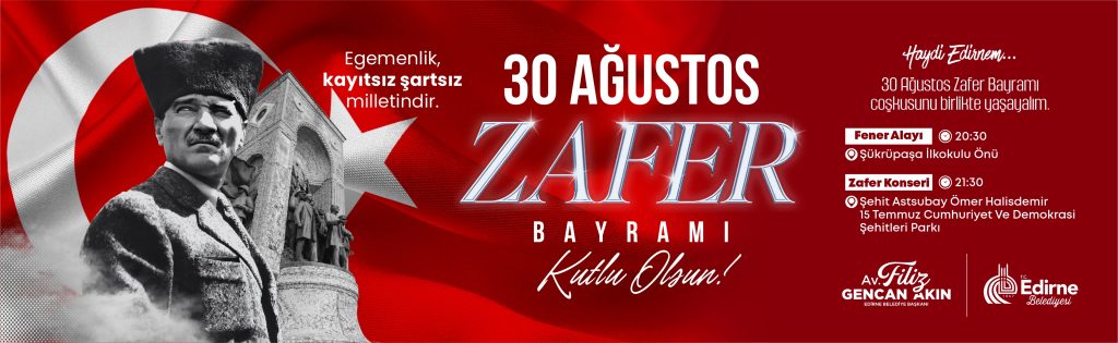 Edirne Belediyesi 2025 30 Ağustos Zafer Bayramı ilan