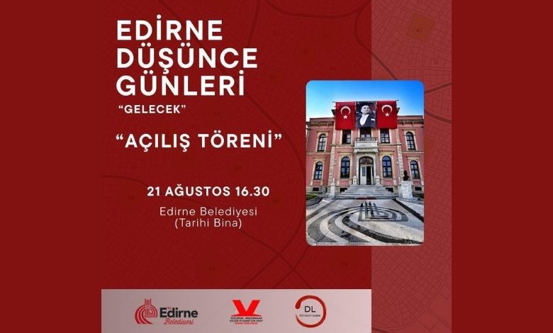Edirne’de “Düşünce Günleri” başlıyor
