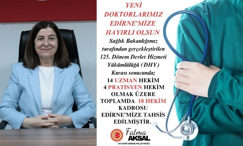 Edirne’ye 18 yeni hekim atandı