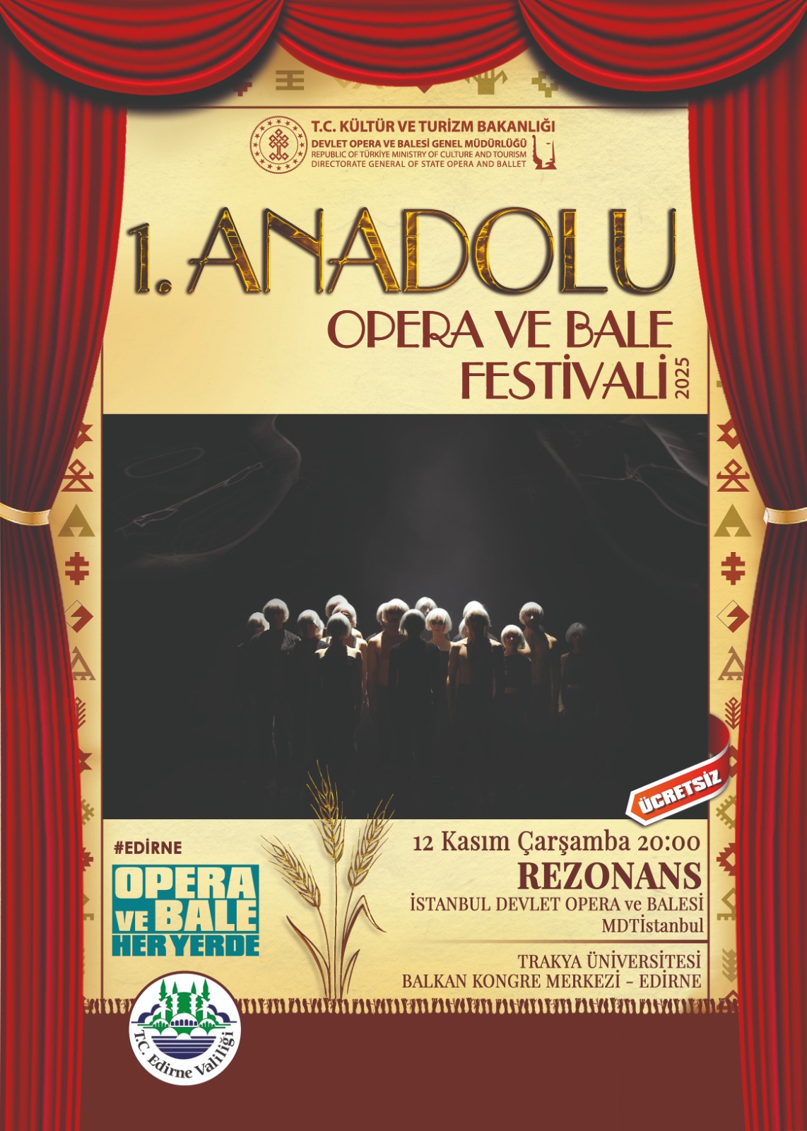 Edirneliler opera ve bale ile buluşuyor