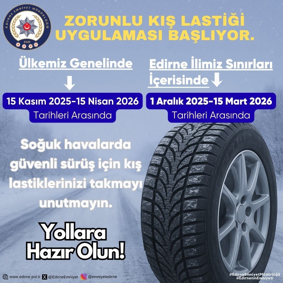 ‘Edirne'de kış lastiği uygulaması 1 Aralık’ta geçerli olacak’
