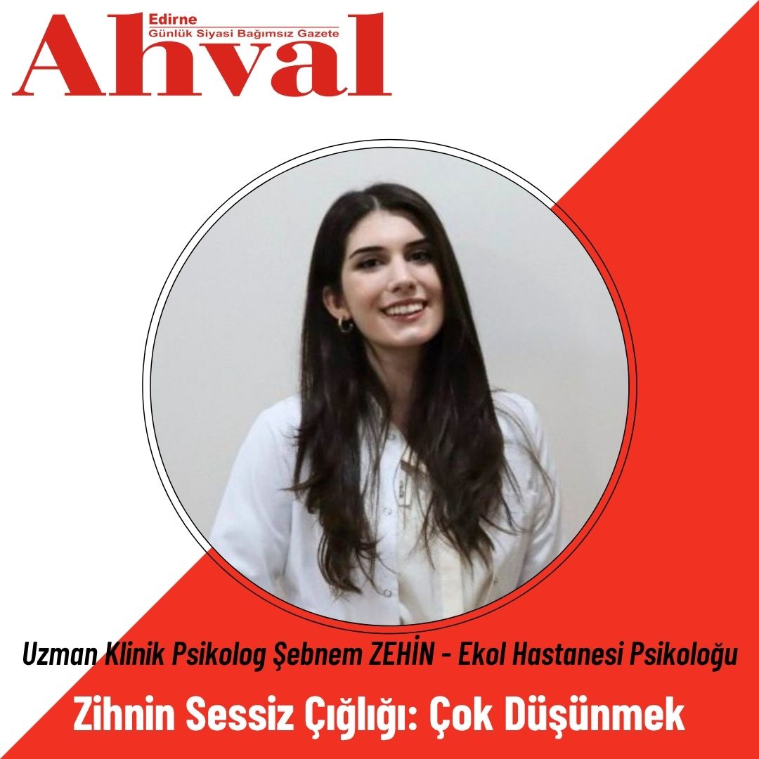 Zihnin Sessiz Çığlığı: Çok Düşünmek