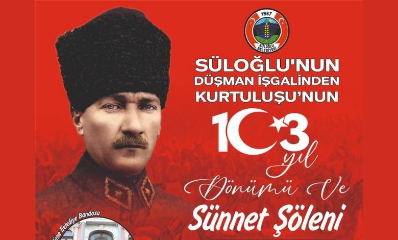 Süloğlu 103'üncü kurtuluş yılını kutlayacak