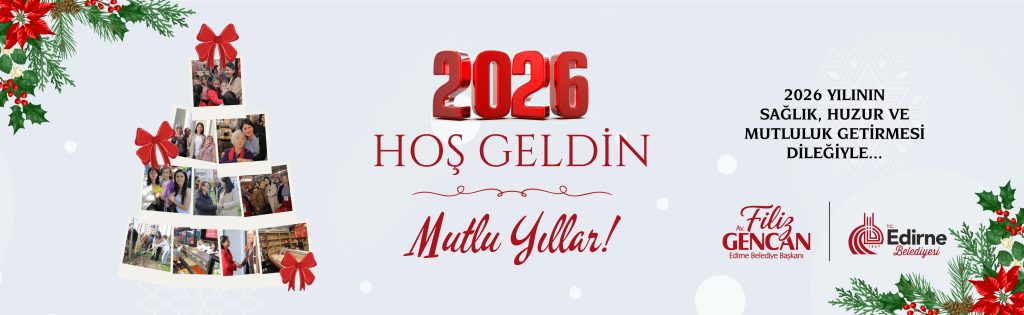 Edirne Belediyesi yeni yıl ilanı 2025