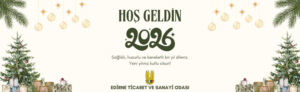 Edirne Ticaret ve Sanayi Odası yeni yıl ilanı 2025
