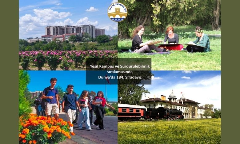 Trakya Üniversitesi'nden 'yeşil kampüs' başarısı