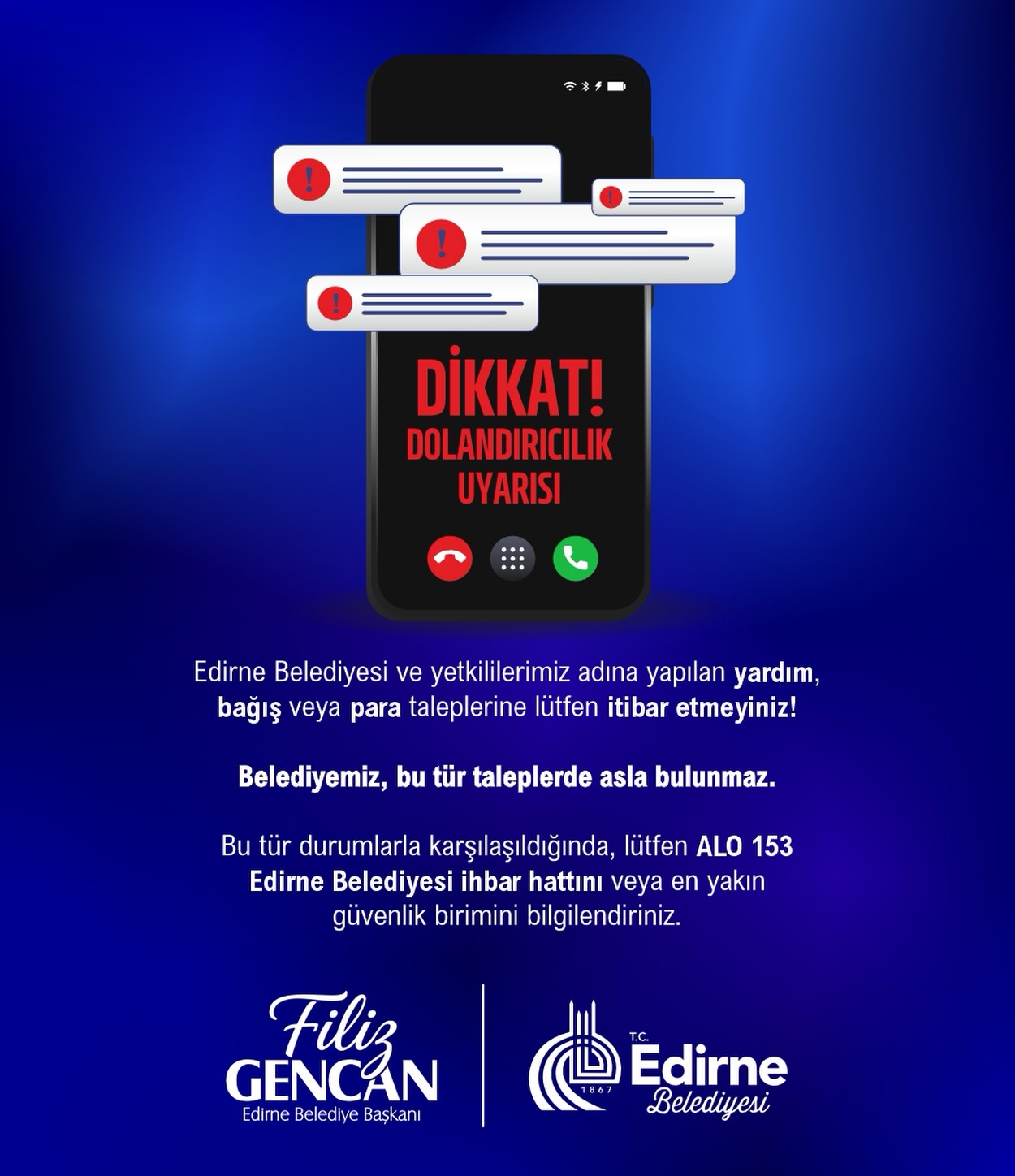 Edirne Belediyesi’nden Dolandırıcılık Uyarısı!